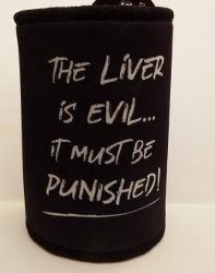 The Liver is Evil Stubby Holder