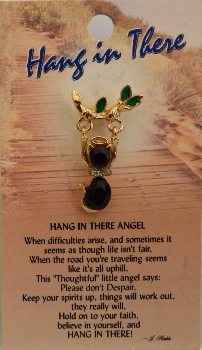 Hang in there guardian Angel Pin