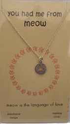 You Had me from Meow Necklace