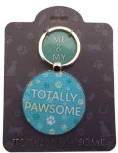 Me & My Pet Sayings Keyring Totally Pawsome