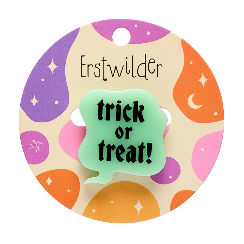 Trick or Treat  Simplified  Erstwilder Brooch