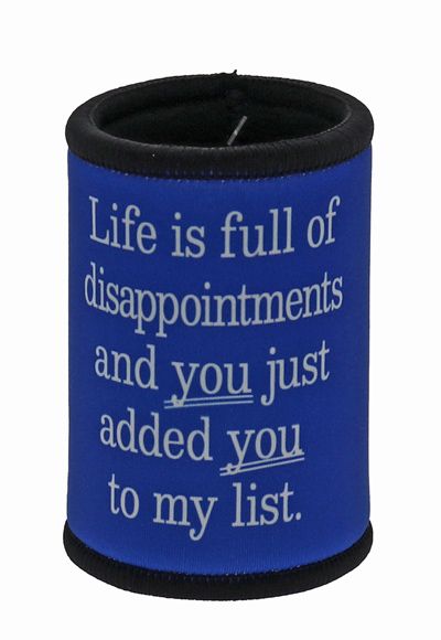 Blue can cooler with motivational quote on a white background