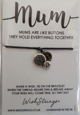 Mums are like buttons wish strings