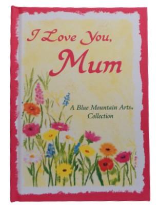 I Love You Mum Blue Mountains Arts Gift Book